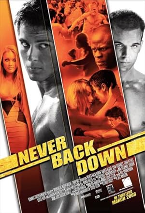 Ανυποχώρητη Δύναμη / Never Back Down (2008)