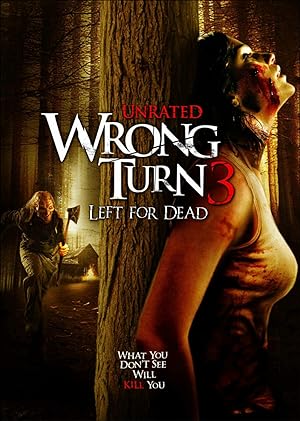 Wrong Turn 3: Left for Dead (2009)