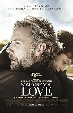 Someone You Love / En du elsker (2014)