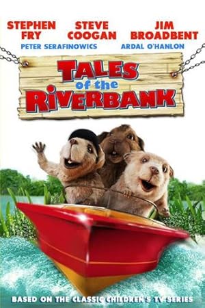 Οι ιστορίες του Riverbank/Tales of the Riverbank (2008)