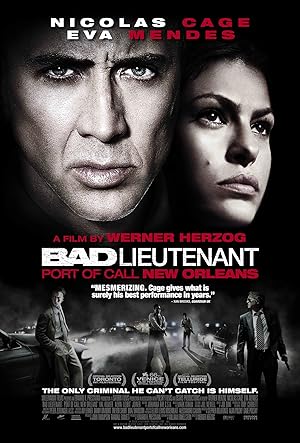 The Bad Lieutenant: Port of Call - New Orleans / Διαφθορά στη Νέα Ορλεάνη (2009)