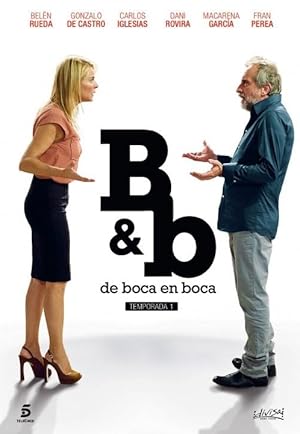 B And D / Από στόμα σε στόμα (2014–2015) TV Series