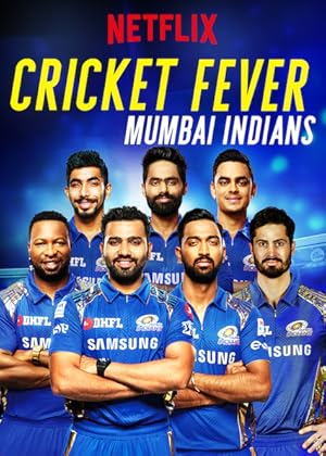 Cricket Fever: Mumbai Indians (2019)
