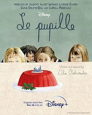 The Pupils / Le pupille (2022)