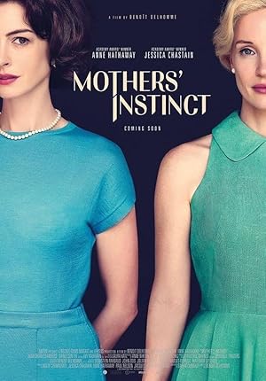 Mothers Instinct / Μητρικο Ενστικτο (2024)