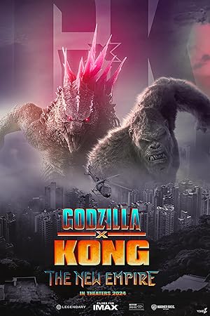 Godzilla x Kong: The New Empire / Γκοτζίλα x Κονγκ: Η Νέα Αυτοκρατορία (2024)