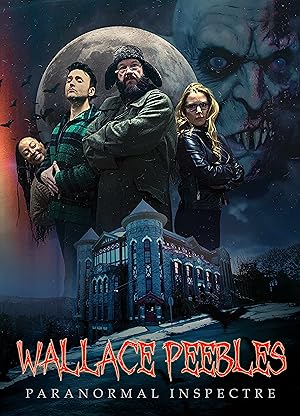 Wallace Peebles Paranormal Inspectre (2025)