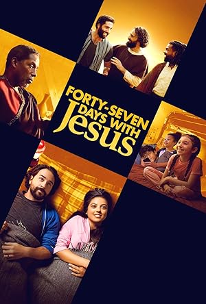 Forty-Seven Days with Jesus (2024)